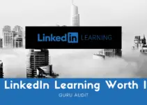 Is LinkedIn Learning Worth It?