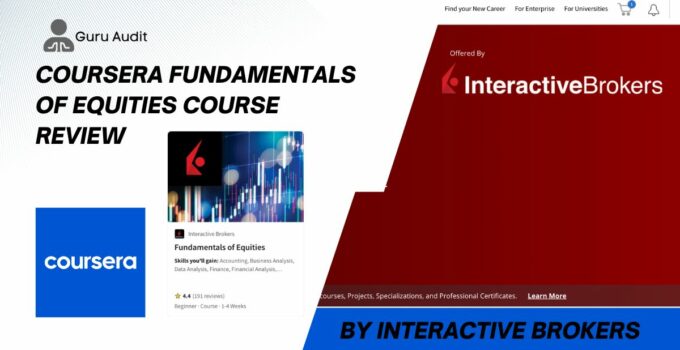 Coursera’s Fundamentals of Equities Course Review – By Interactive Brokers